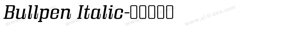 Bullpen Italic字体转换